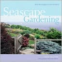 Seascape Gardening: From New England to the Carolinas