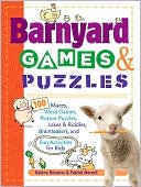 Barnyard Games & Puzzles: 100 Mazes, Word Games, Picture Puzzles, Jokes and Riddles, Brainteasers, and Fun Activities for Kids