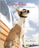 Carry On's: Traveling Chihuahuas