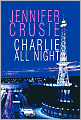 Charlie All Night