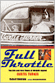 Full Throttle: The Life and Fast Times of NASCAR Legend Curtis Turner