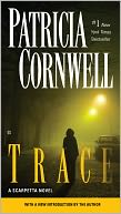 Trace (Kay Scarpetta Series #13) by Patricia Cornwell: NOOK Book Cover