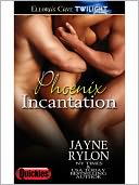 Phoenix Incantation