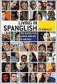 Living in Spanglish: The Search for Latino Identity in America