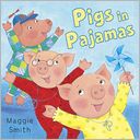 Pigs in Pajamas
