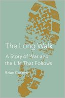 download The Long Walk : A Story of War and the Life That Follows book