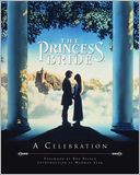 The Princess Bride: A Celebration