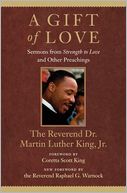 A Gift of Love: Sermons from Strength to Love and Other Preachings