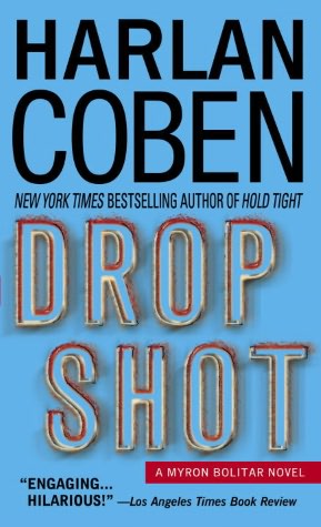 Drop Shot (Myron Bolitar Series #2)