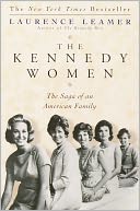 The Kennedy Women: The Saga of an American Family