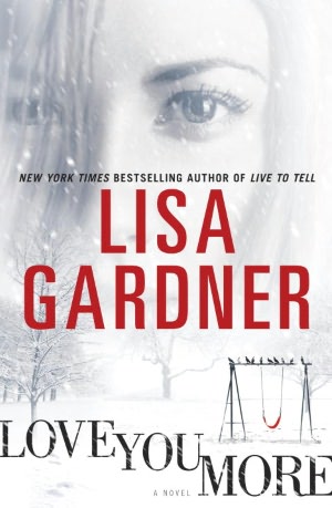 Love You More (Detective D. D. Warren Series #5)