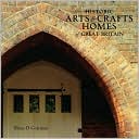 Historic Arts & Crafts Homes of Great Britain