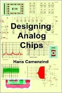 Designing Analog Chips