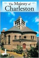 The Majesty of Charleston