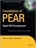 Foundations of PEAR: Rapid PHP Development