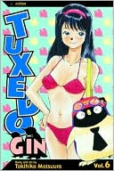 Tuxedo Gin, Volume 6