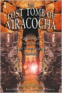Lost Tomb of Viracocha: Unlocking the Secrets of the Peruvian Pyramids