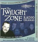 The Twilight Zone Radio Dramas: Collection 3