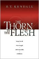 Thorn in the Flesh: Hope for All Who Struggle with Impossible Conditions
