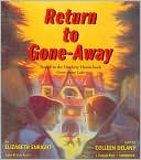 Return To Gone-Away Lake