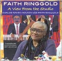 Faith Ringgold: A View from the Studio