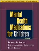 Mental Health Medications for Children: A Primer for School Professionals