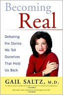 Becoming Real: Defeating the Stories We Tell Ourselves That Hold Us Back