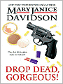 Drop Dead, Gorgeous (Cyborg Series #2)