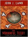 The Mournful Teddy