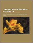 The Making of America (Volume 10)