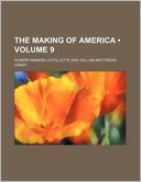 The Making of America (Volume 9)