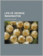 Life Of George Washington (Volume 14)