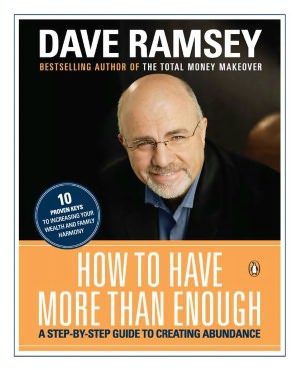How to Have More Than Enough: A Step-By-Step Guide to Creating Abundance