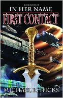 First Contact (In Her Name: The Last War, Book 1)