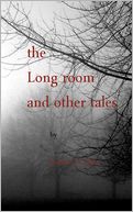the Long Room and other Tales