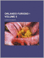 Orlando Furioso (Volume 5)