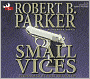 Small Vices (Spenser Series #24)