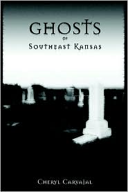 Ghosts of Southeast Kansas