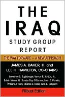 The Iraq Study Group Report: The Way Forward -- A New Approach