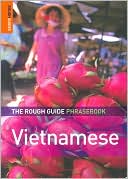 The Rough Guide to Vietnamese Phrasebook (Rough Guide Phrasebooks Series)