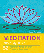 Meditation Week by Week: 52 Meditations to Help You Grow in Peace and Awareness