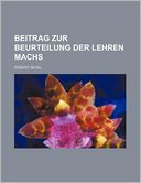 Beitrag Zur Beurteilung Der Lehren Machs
