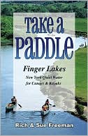 download Take a Paddle : Finger Lakes New York Quiet Water for Canoes and Kayaks book