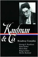 Kaufman and Co: Broadway Comedies