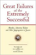 Great Failures of the Extremely Successful