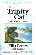 Trinity Cat and Other Mysteries (Lost Classics Series)