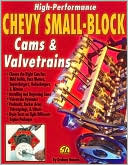 High-Performance Chevy Small-Block Cams and Valvetrains