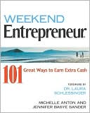 Weekend Entrepreneur: Start Your Own Business in Your Spare Time