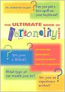 The Ultimate Book of Personality Tests: 50 Tests for Enjoyment, Entertainment and Self-Discovery