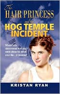 The Hair Princess and the Hog Temple Incident